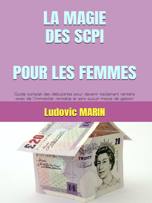 Title details for LA MAGIE DES SCPI POUR LES FEMMES by Ludovic MARIN - Available